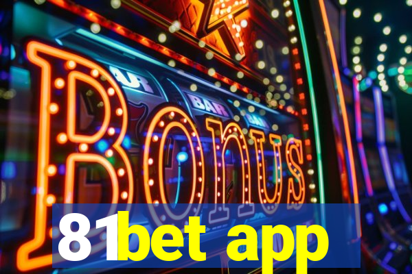 81bet app